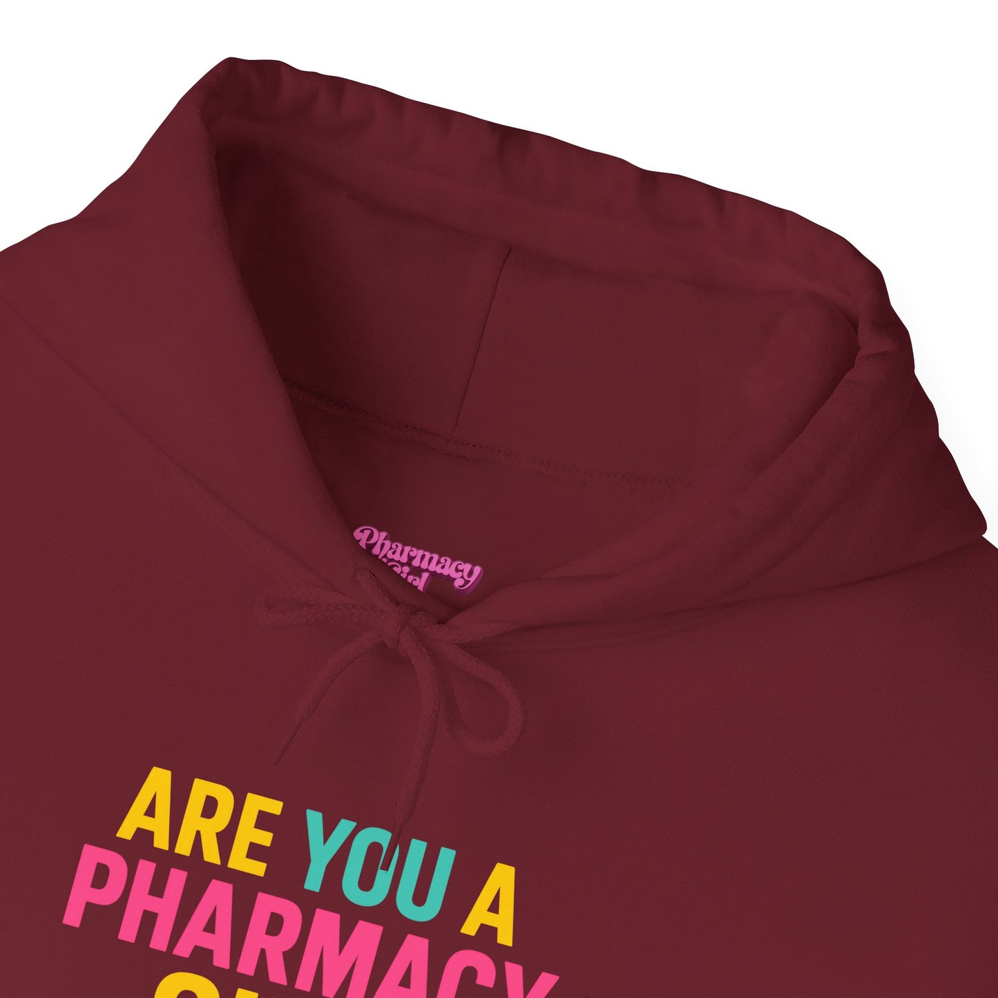 Pharmacy Girl "Are You A Pharmacy Girl" Hoodie
