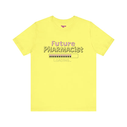 Pharmacy Girl "Future Pharmacist Loading" Pink Tee
