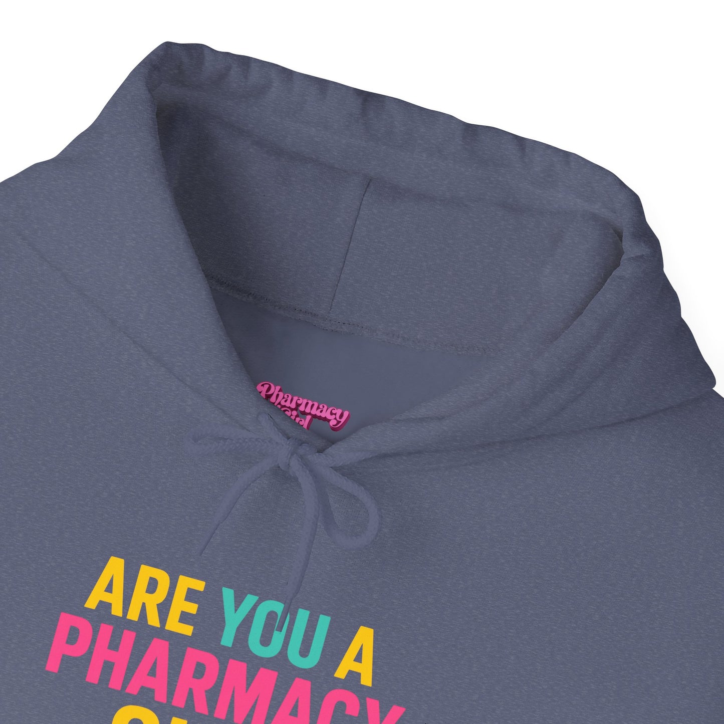 Pharmacy Girl "Are You A Pharmacy Girl" Hoodie