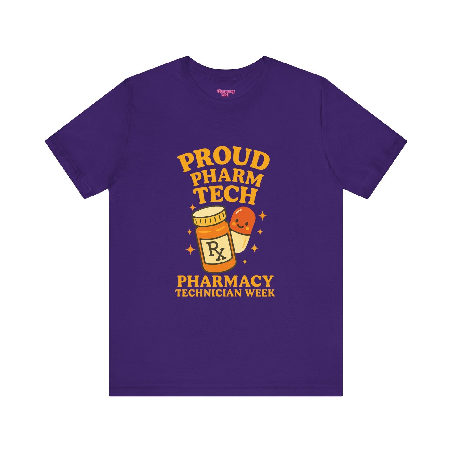 Pharmacy Girl "Pharm Tech Week" Tee