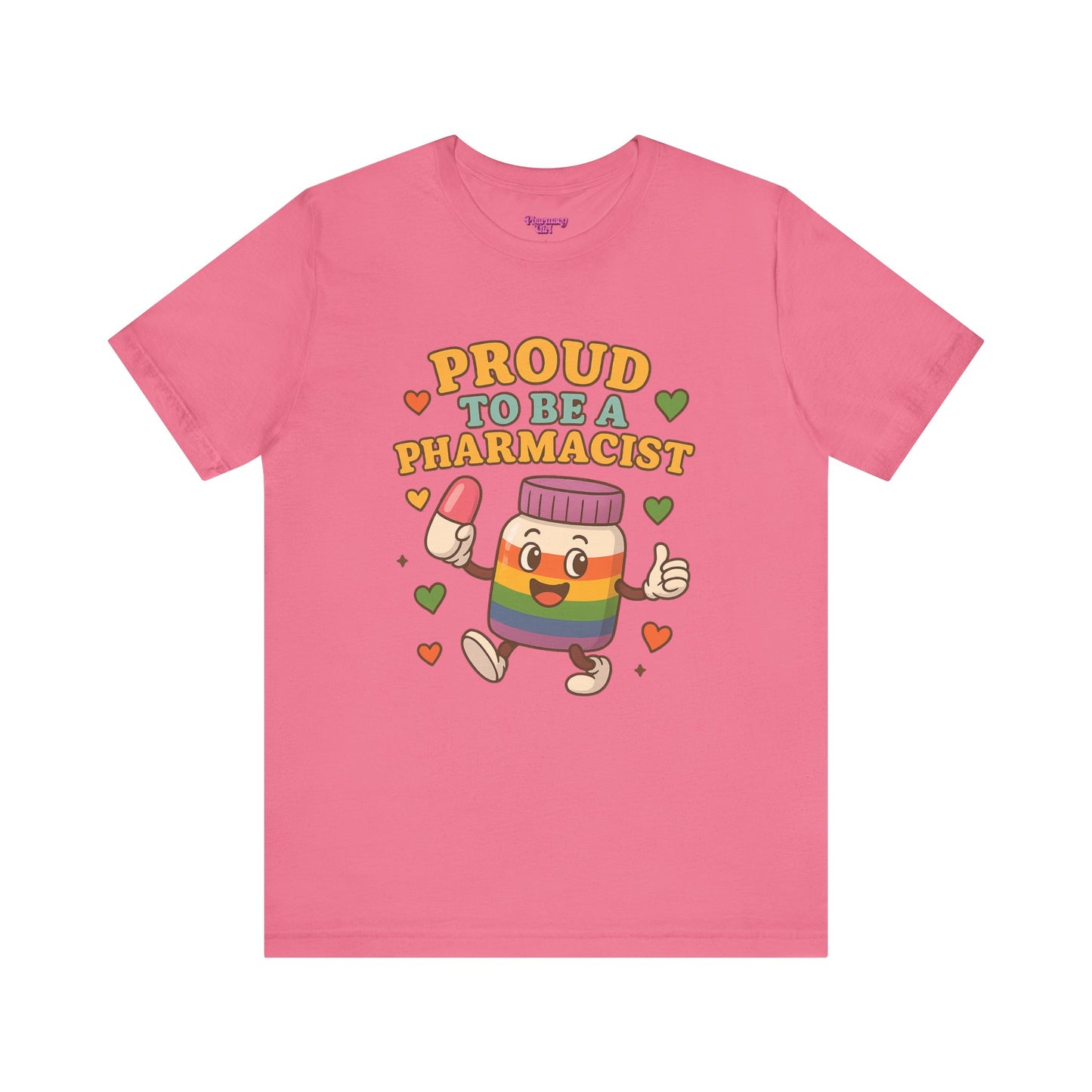 Pharmacy Girl "The Proud Pharmacist" Tee