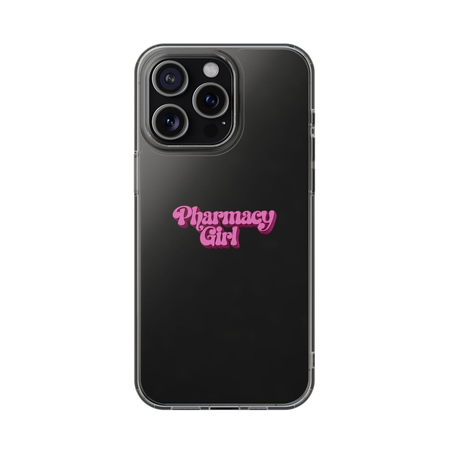 Pharmacy Girl Clear Phone Case