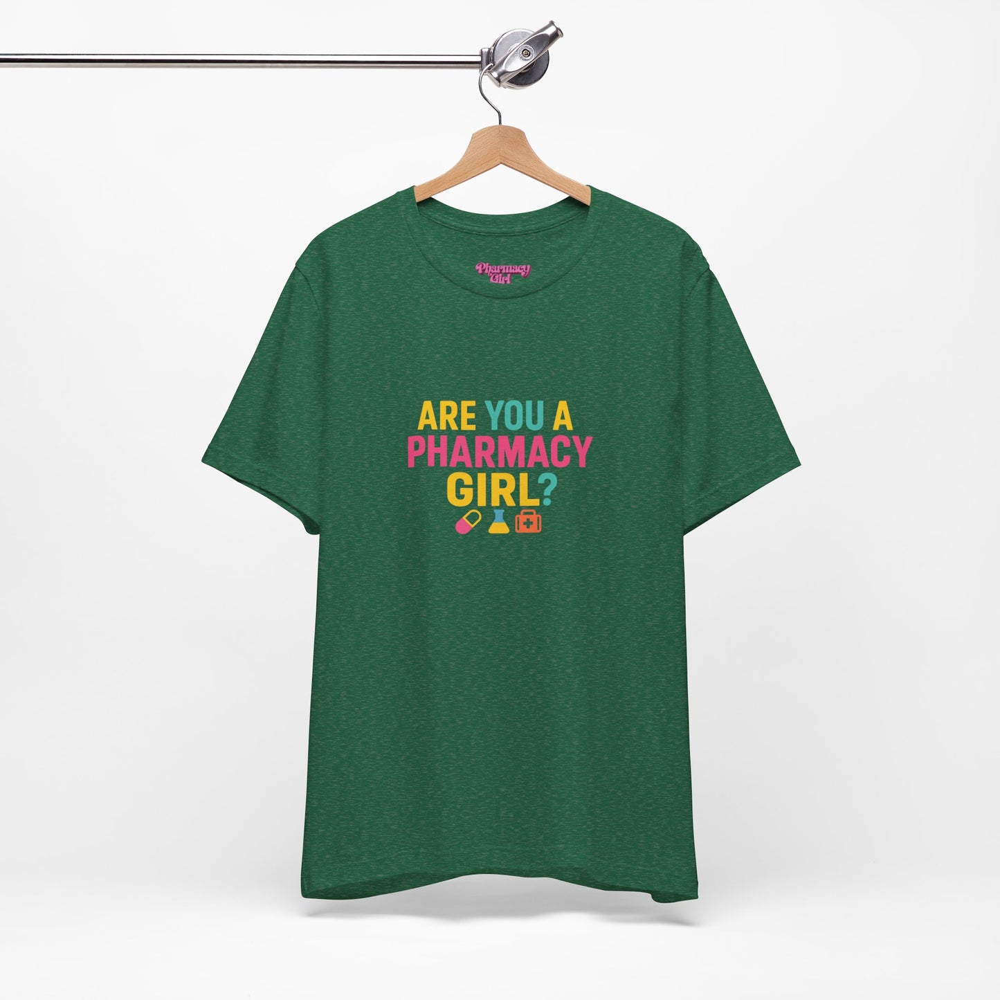 Pharmacy Girl "Are You A Pharmacy Girl?" Tee