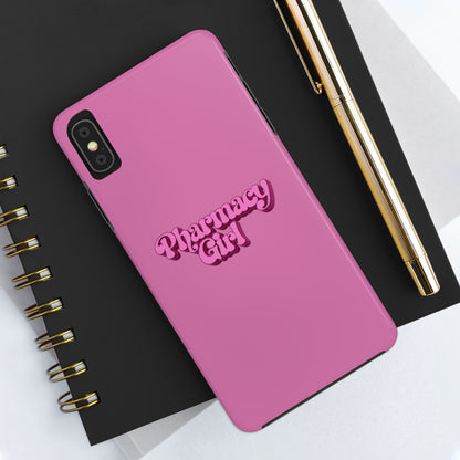 Pharmacy Girl Tough Phone Case