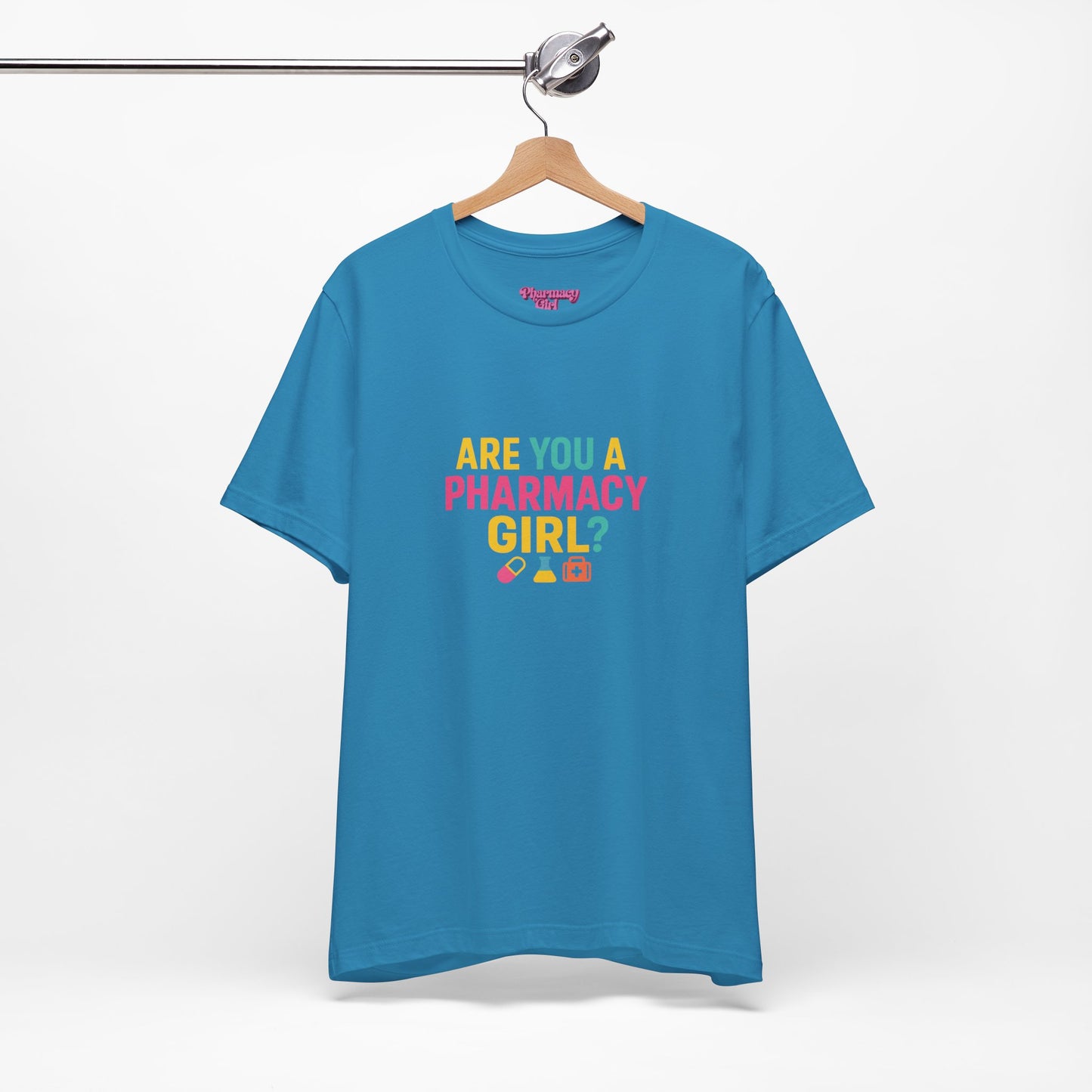 Pharmacy Girl "Are You A Pharmacy Girl?" Tee