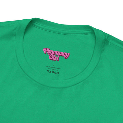 Pharmacy Girl "Lucky Pharmacist" Tee