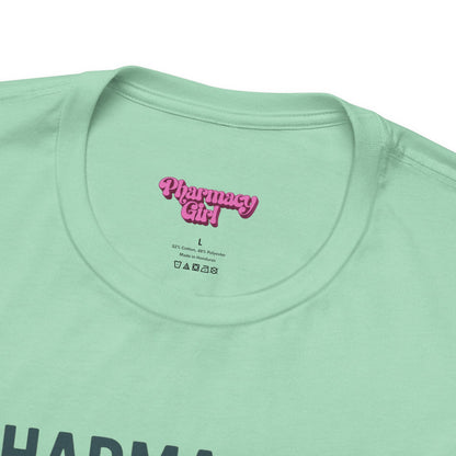 Pharmacy Girl "Pharma-Dad" Tee