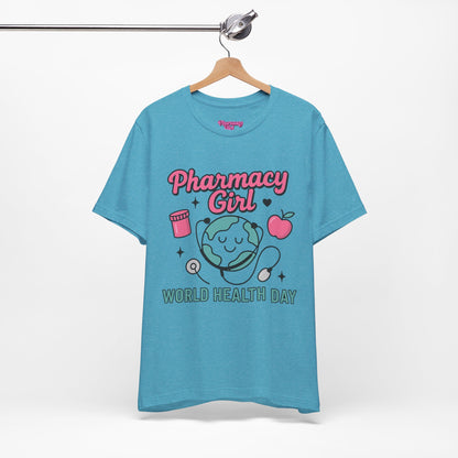 Pharmacy Girl "World Health Day" Wellness Tee