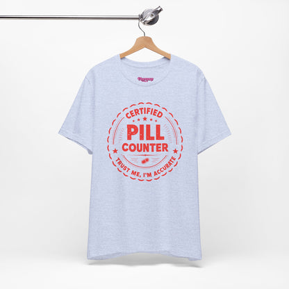 Pharmacy Girl "Certified Pill Counter" Tee