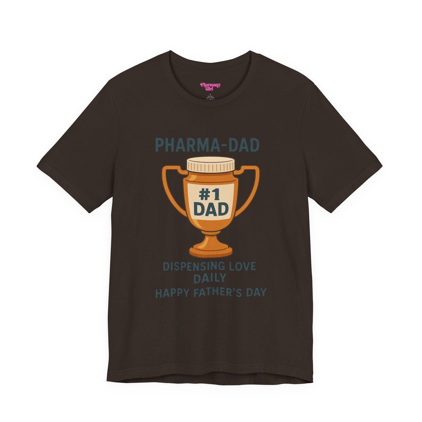 Pharmacy Girl "Pharma-Dad" Tee