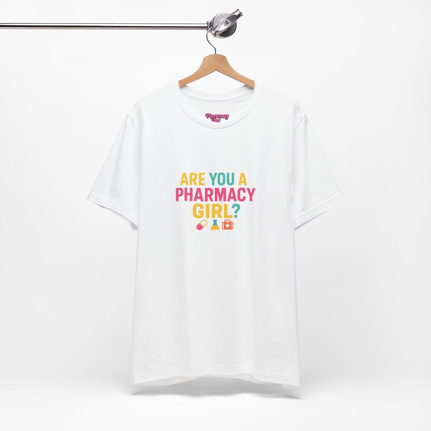 Pharmacy Girl "Are You A Pharmacy Girl?" Tee