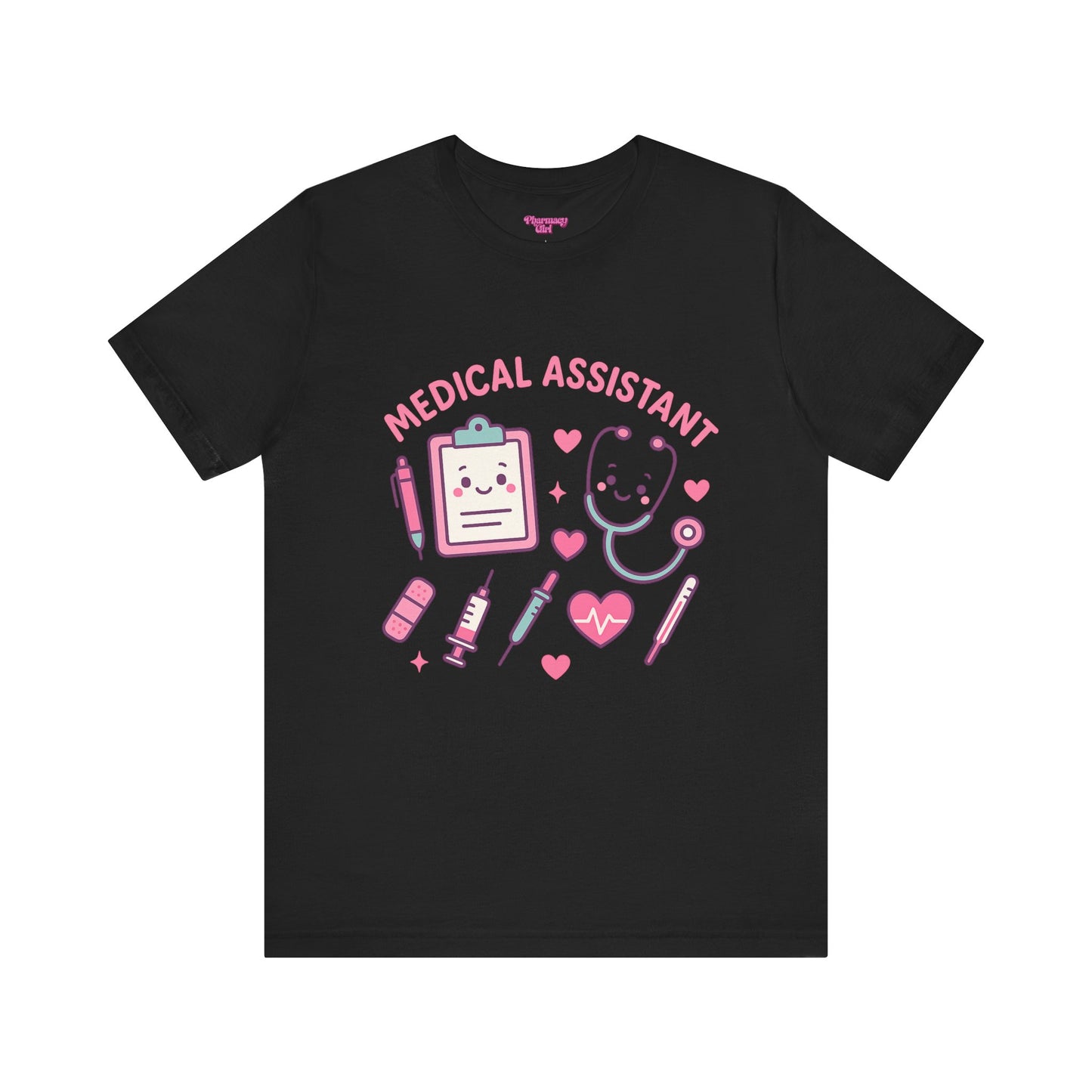 Pharmacy Girl "Medical Assistant" Tee