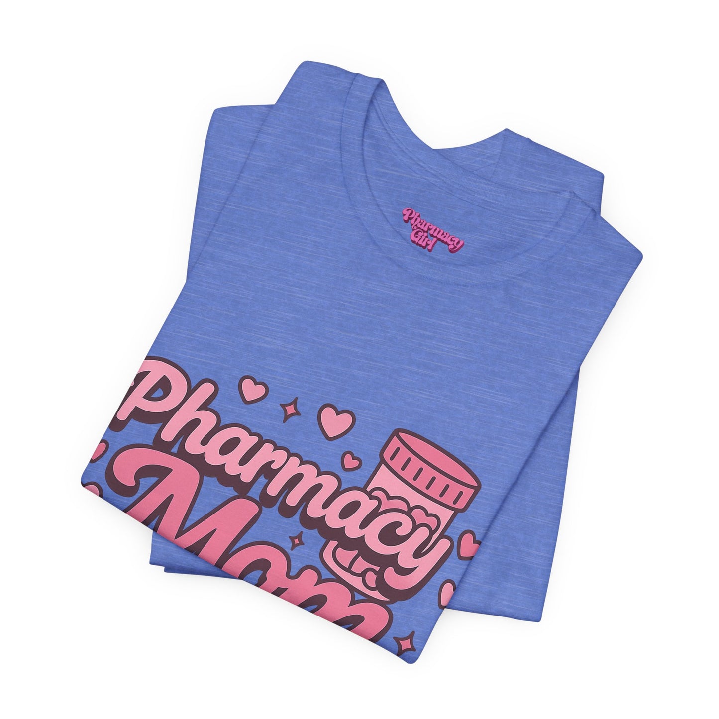 Pharmacy Girl "Pharmacy Mom" Tee