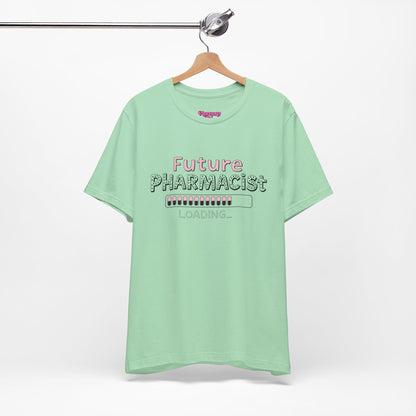 Pharmacy Girl "Future Pharmacist Loading" Pink Tee