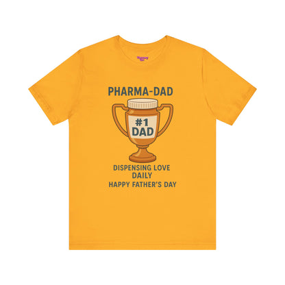 Pharmacy Girl "Pharma-Dad" Tee