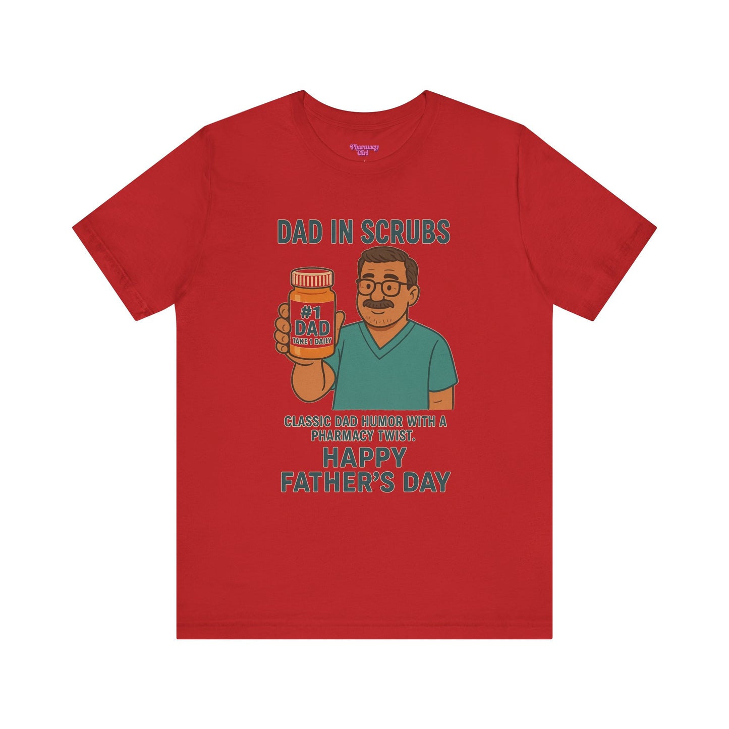 Pharmacy Girl "Classic Dad" Tee