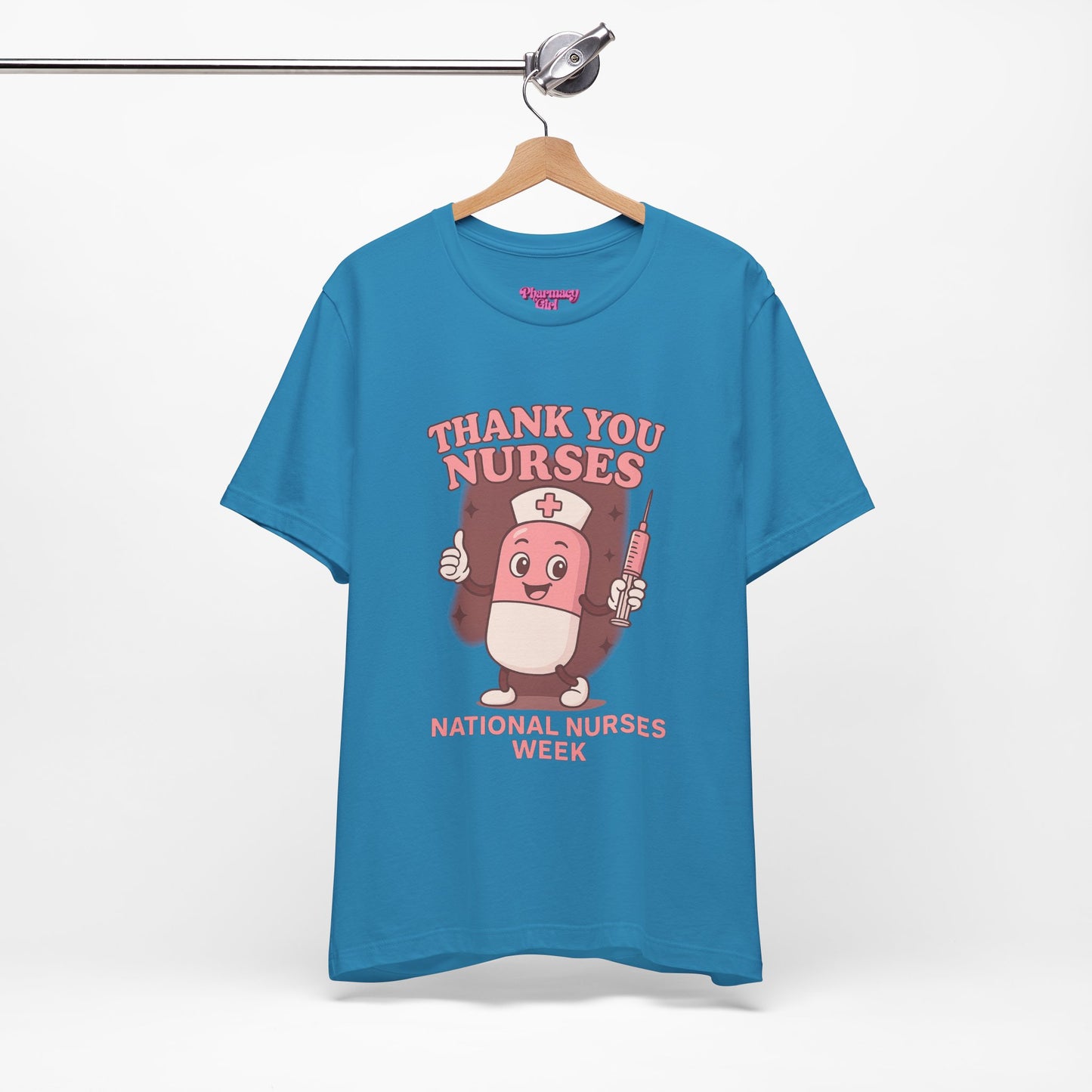 Pharmacy Girl "Thank You Nurses" Tee