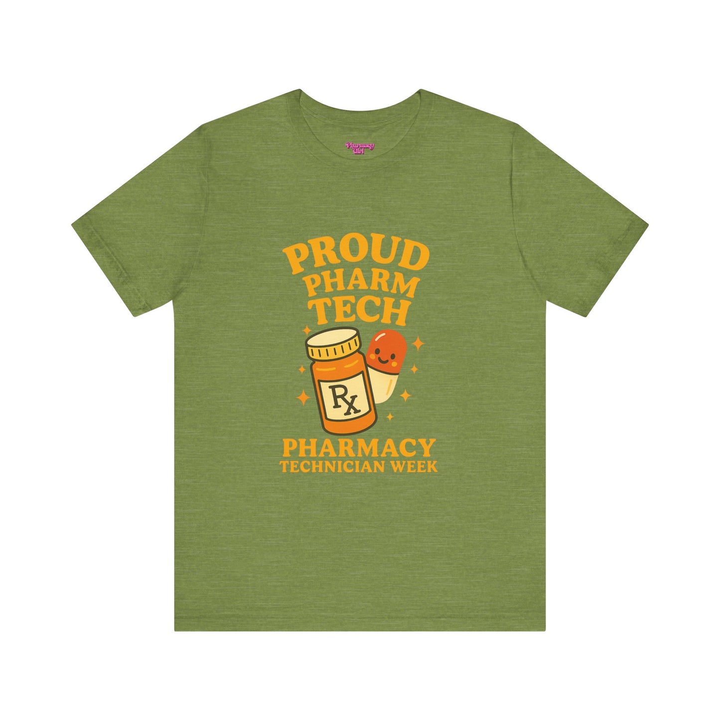 Pharmacy Girl "Pharm Tech Week" Tee