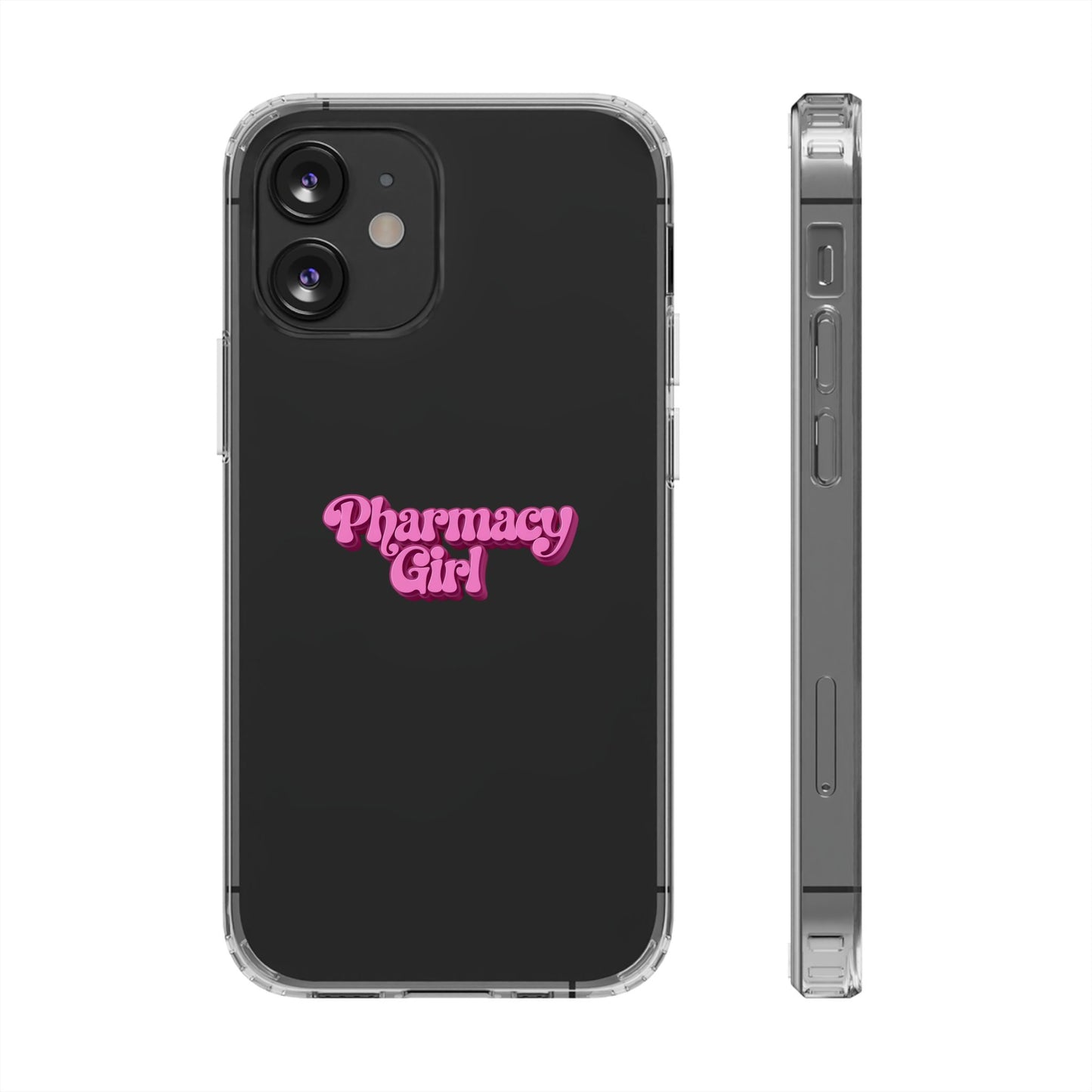 Pharmacy Girl Clear Phone Case