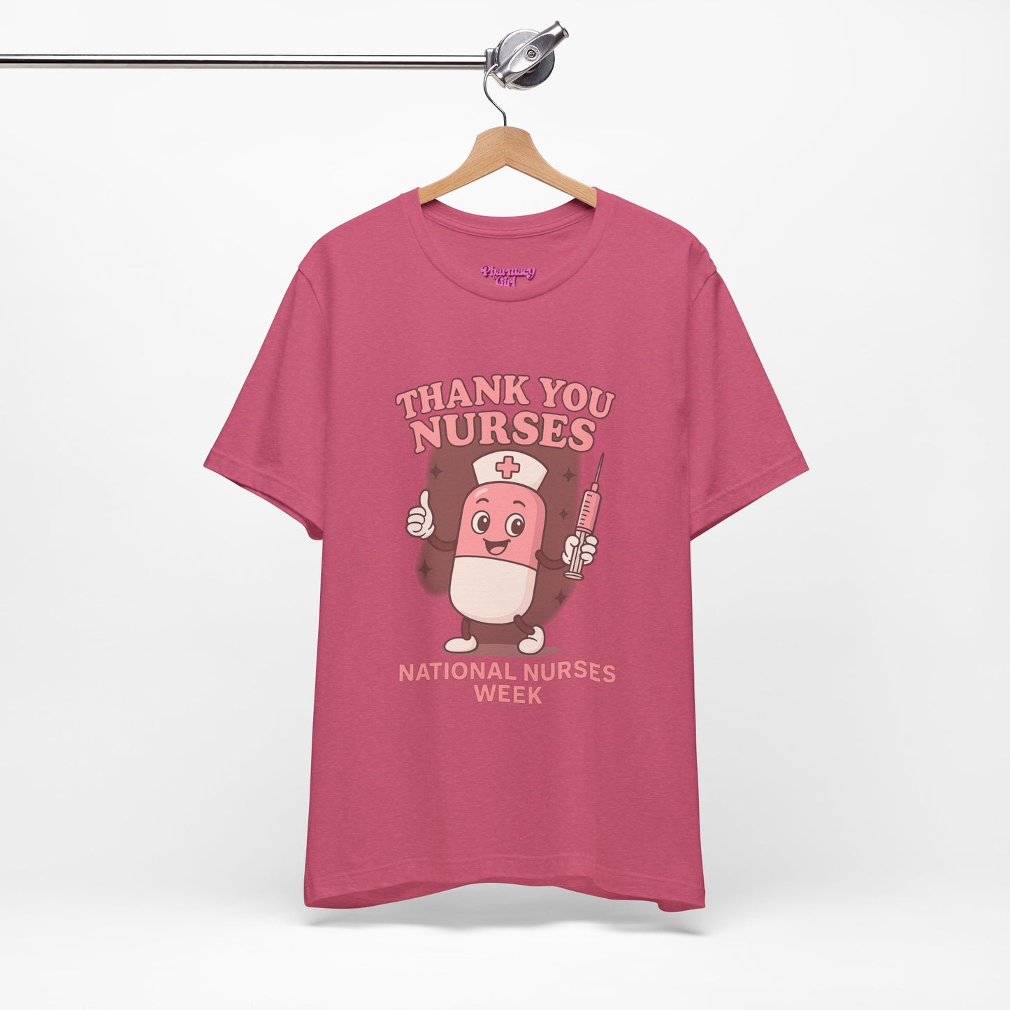 Pharmacy Girl "Thank You Nurses" Tee