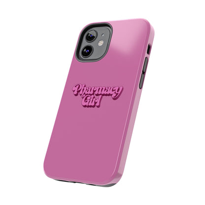 Pharmacy Girl Tough Phone Case