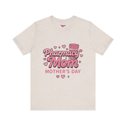 Pharmacy Girl "Pharmacy Mom" Tee