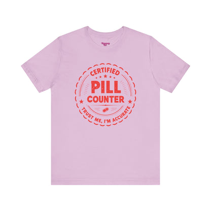 Pharmacy Girl "Certified Pill Counter" Tee