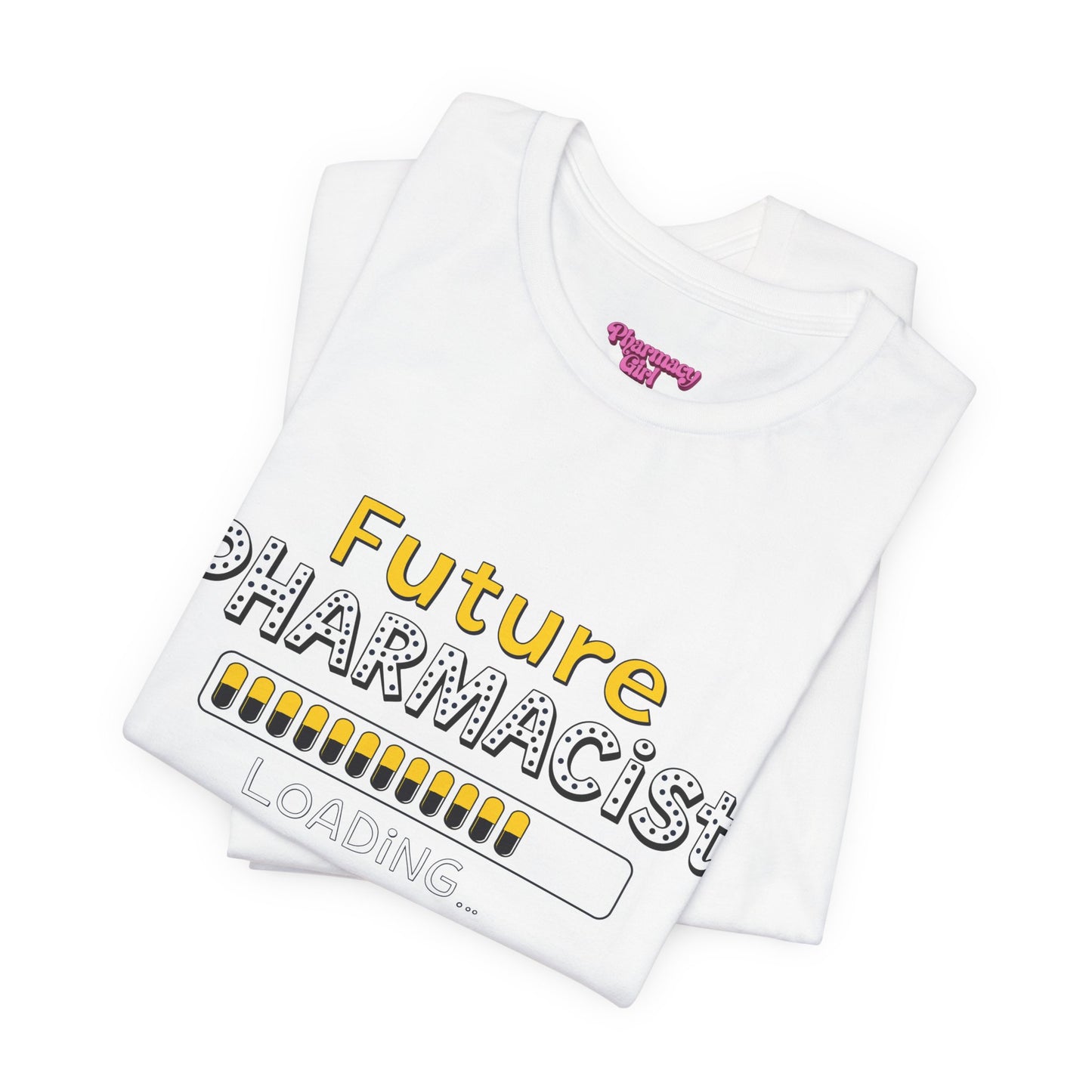 Pharmacy Girl "Future Pharmacist Loading" Yellow Tee
