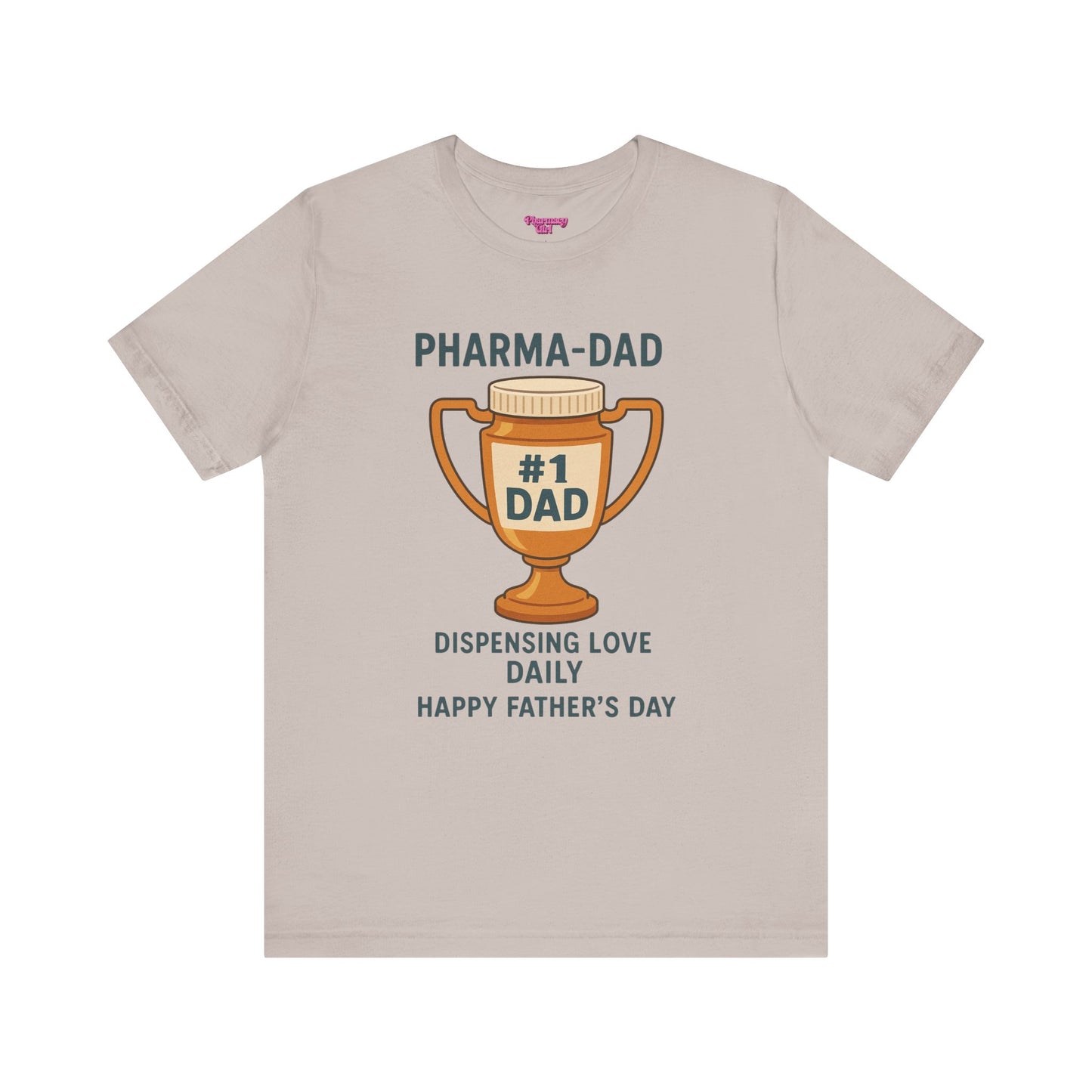 Pharmacy Girl "Pharma-Dad" Tee