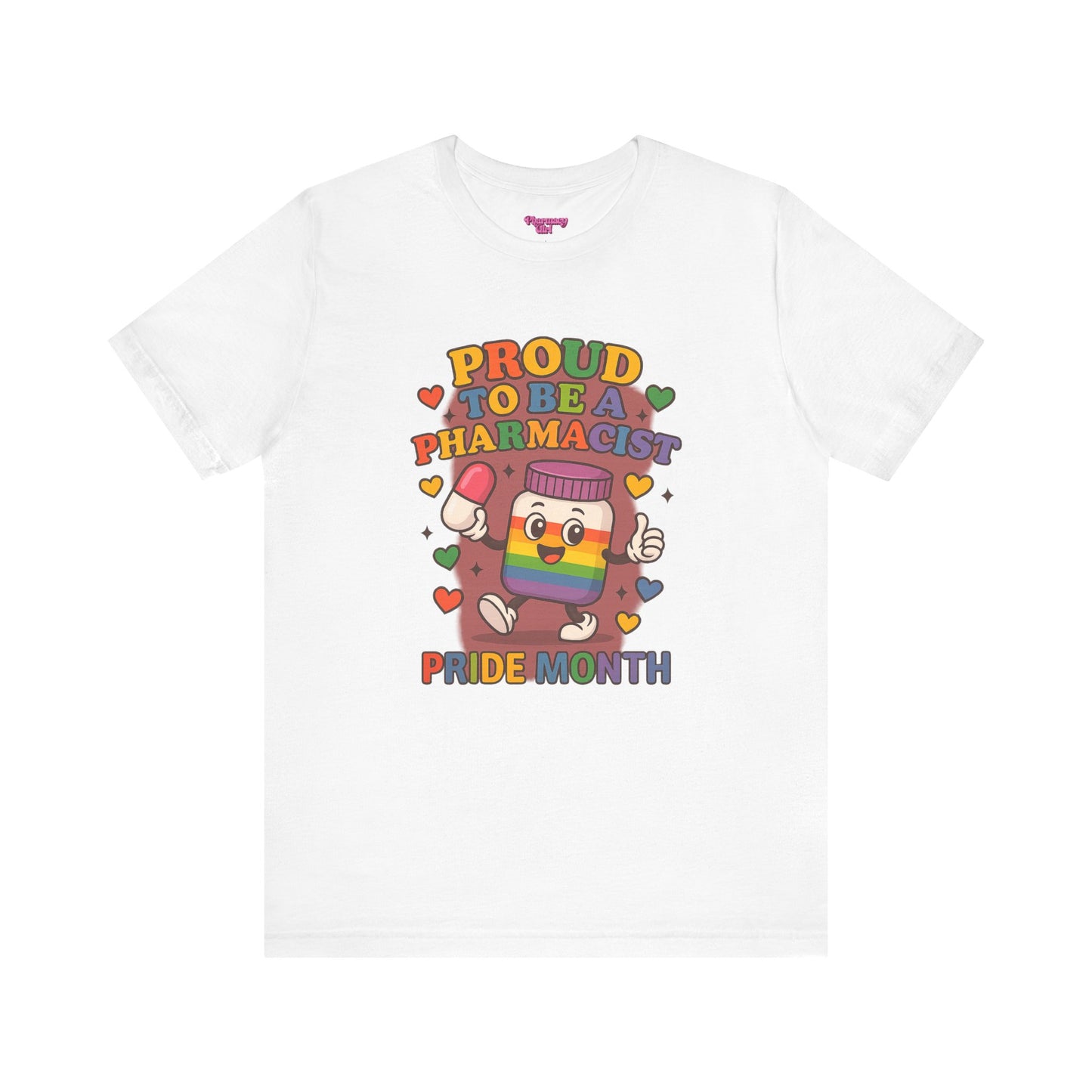 Pharmacy Girl "Proud To Be A Pharmacist" Tee