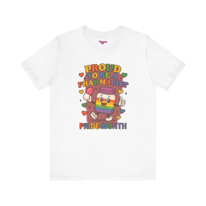 Pharmacy Girl "Proud To Be A Pharmacist" Tee