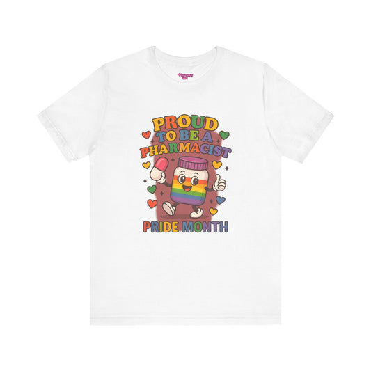 Pharmacy Girl "Proud To Be A Pharmacist" Tee