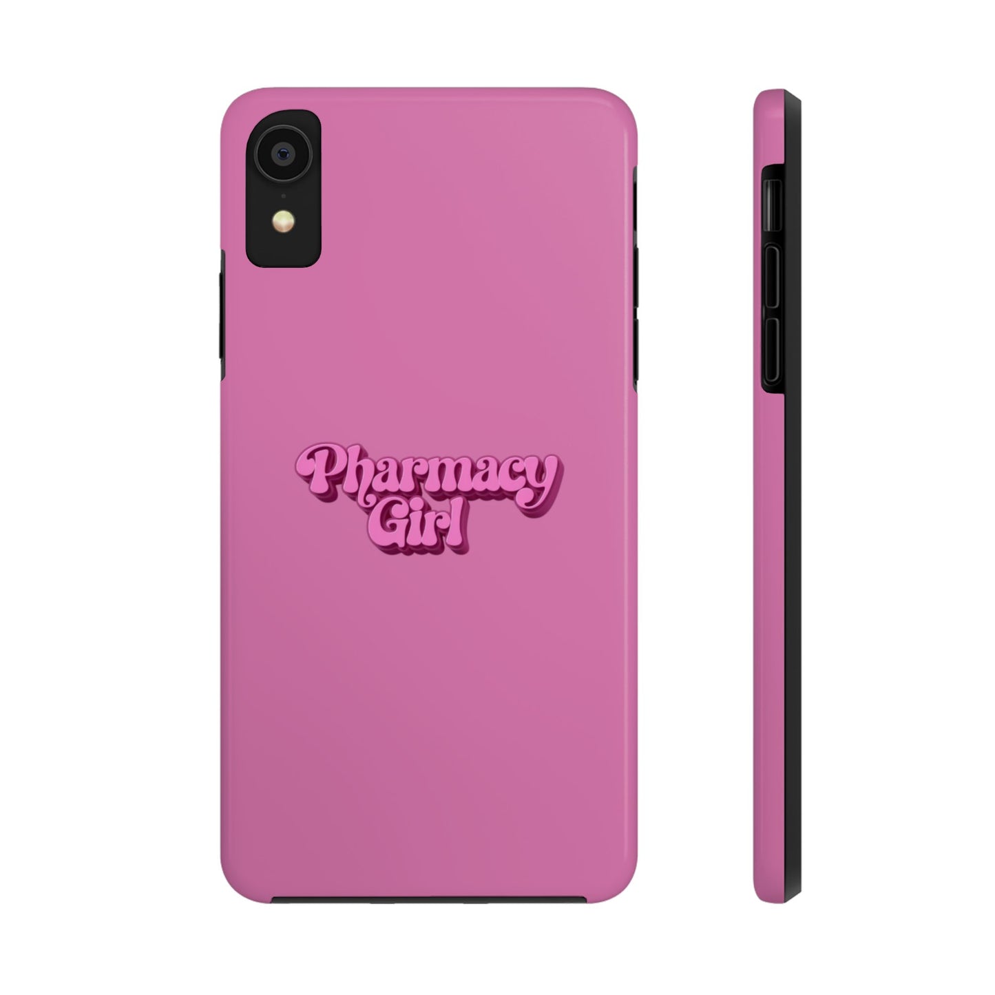 Pharmacy Girl Tough Phone Case