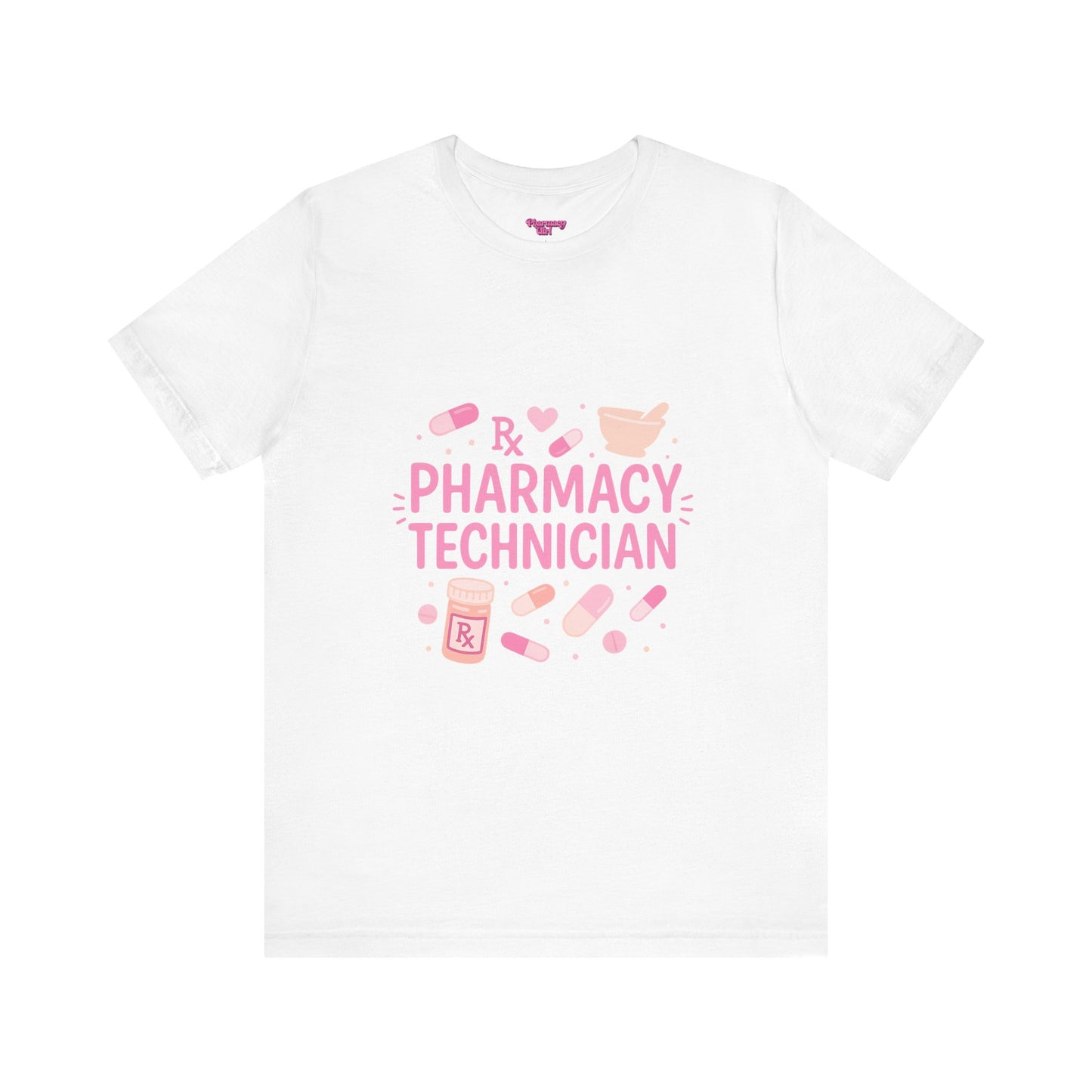 Pharmacy Girl "Pharmacy Technician" Tee