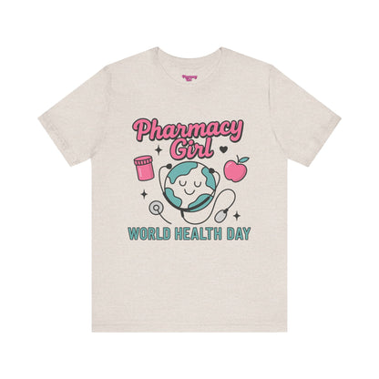 Pharmacy Girl "World Health Day" Wellness Tee