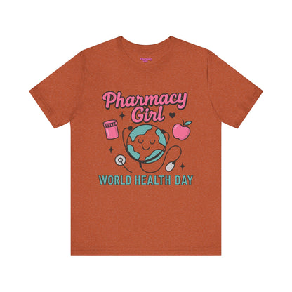 Pharmacy Girl "World Health Day" Wellness Tee