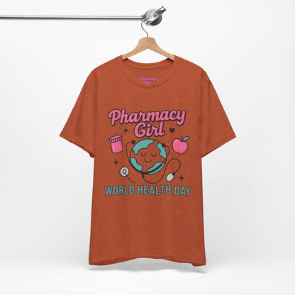 Pharmacy Girl "World Health Day" Wellness Tee