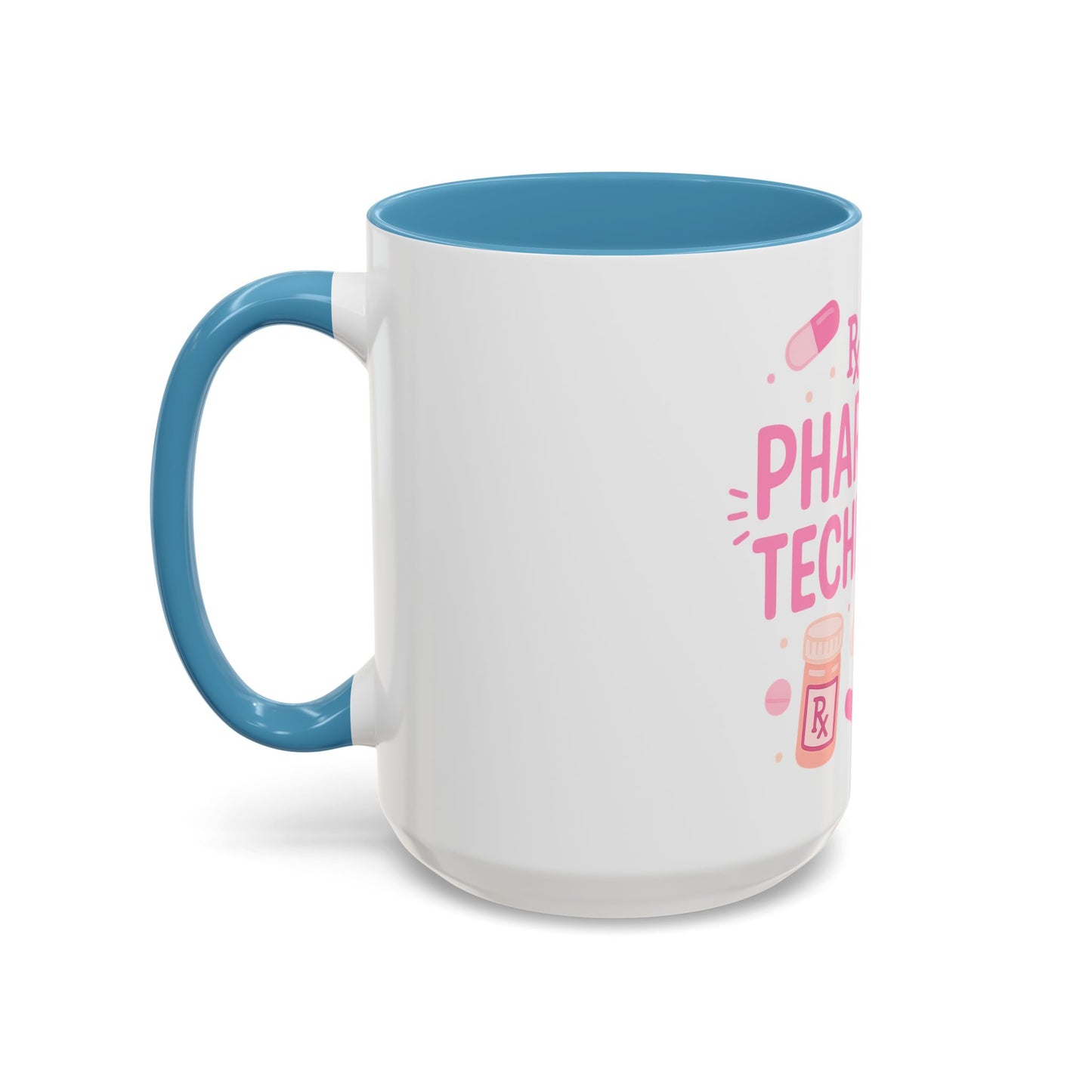 Pharmacy Girl "Pharmacy Technician" Mug