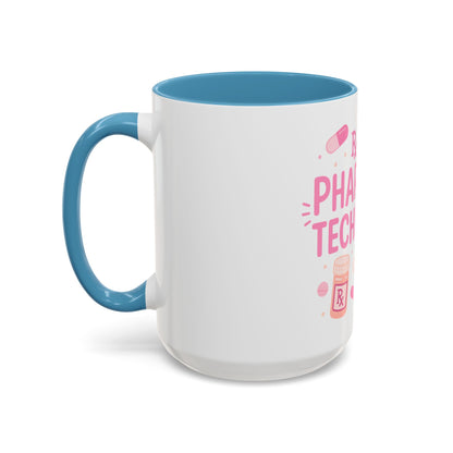 Pharmacy Girl "Pharmacy Technician" Mug