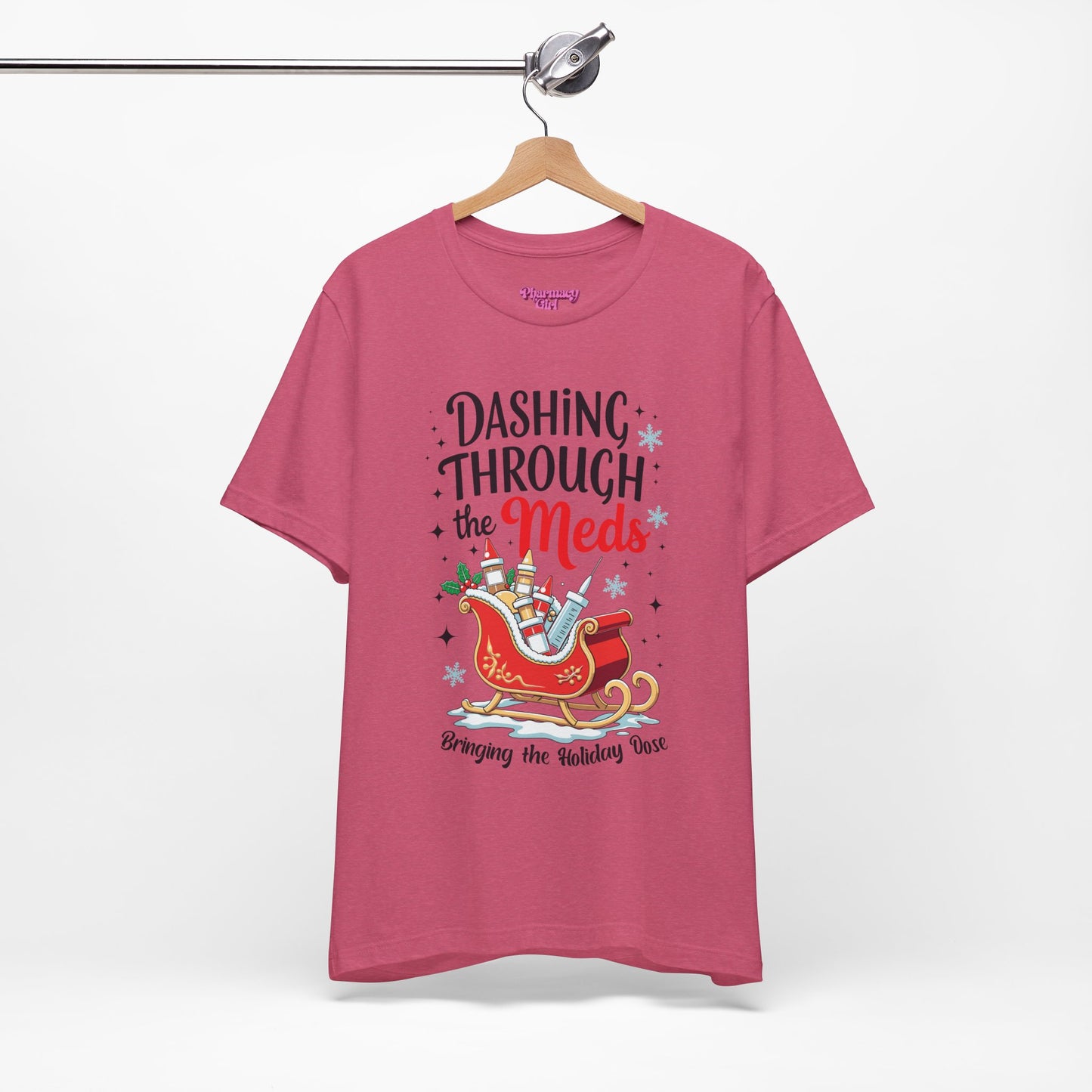 Pharmacy Girl "Dashing Through The Meds" Tee