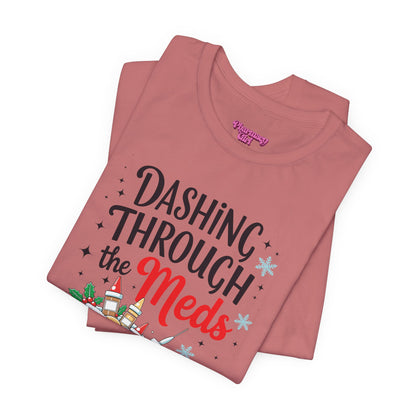 Pharmacy Girl "Dashing Through The Meds" Tee