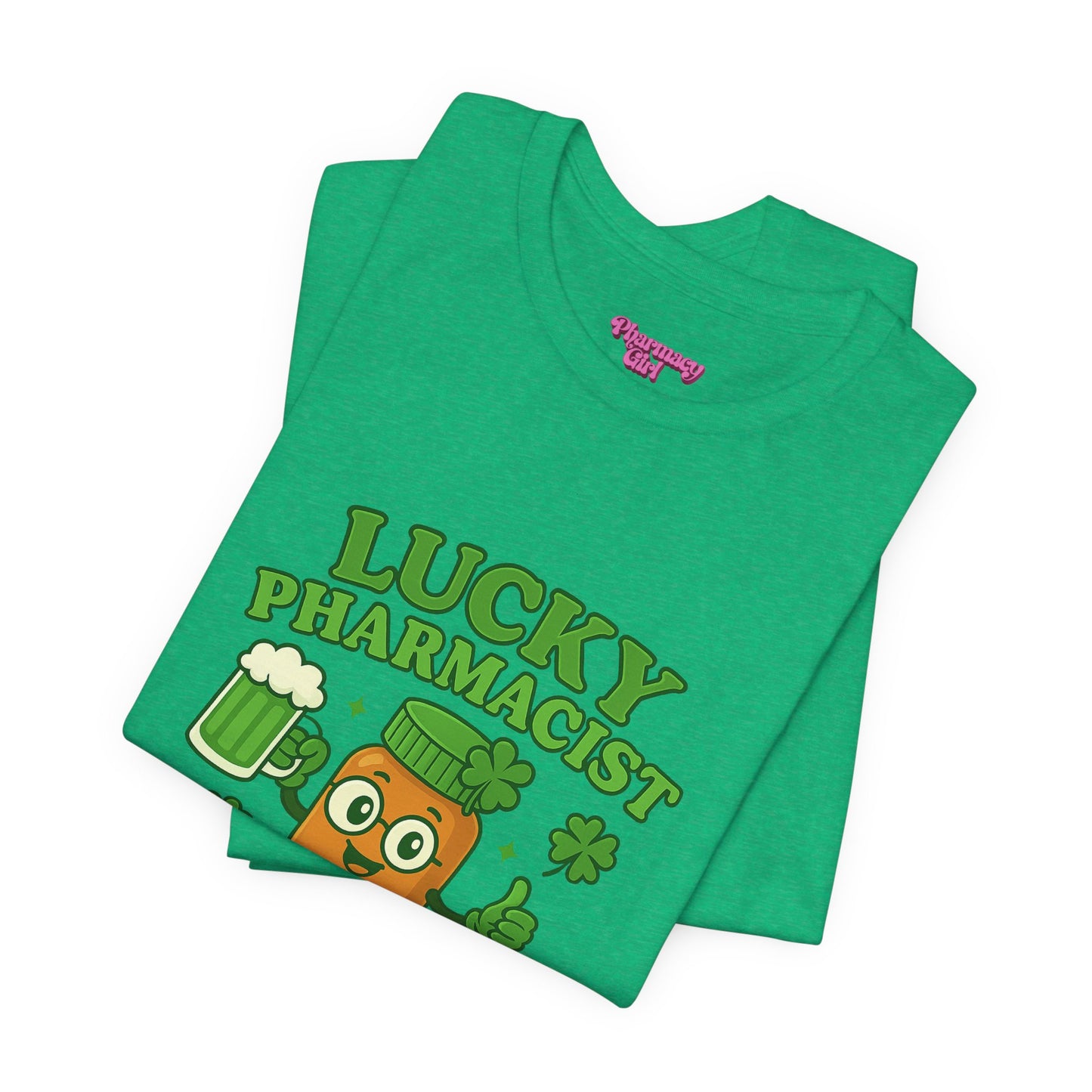 Pharmacy Girl "Lucky Pharmacist" Tee