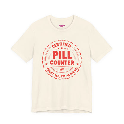 Pharmacy Girl "Certified Pill Counter" Tee