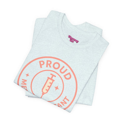 Pharmacy Girl “Proud Medical Assistant” Tee