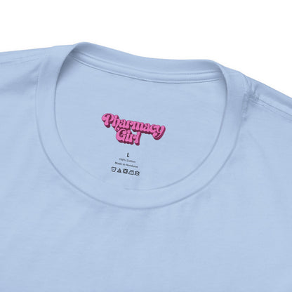 Pharmacy Girl "Pharm Tech Week" Tee