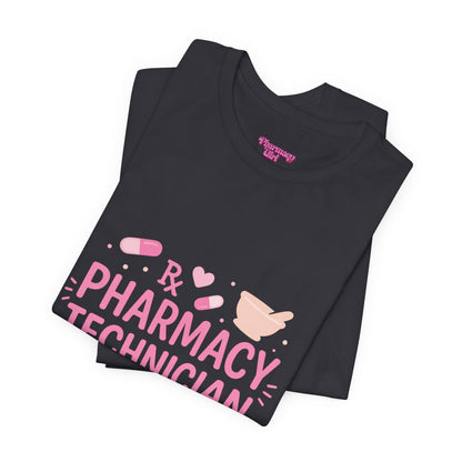 Pharmacy Girl "Pharmacy Technician" Tee