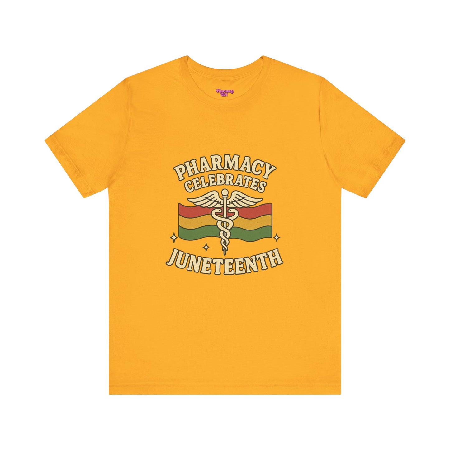 Pharmacy Girl "Juneteenth" Tee
