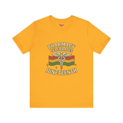 Pharmacy Girl "Juneteenth" Tee