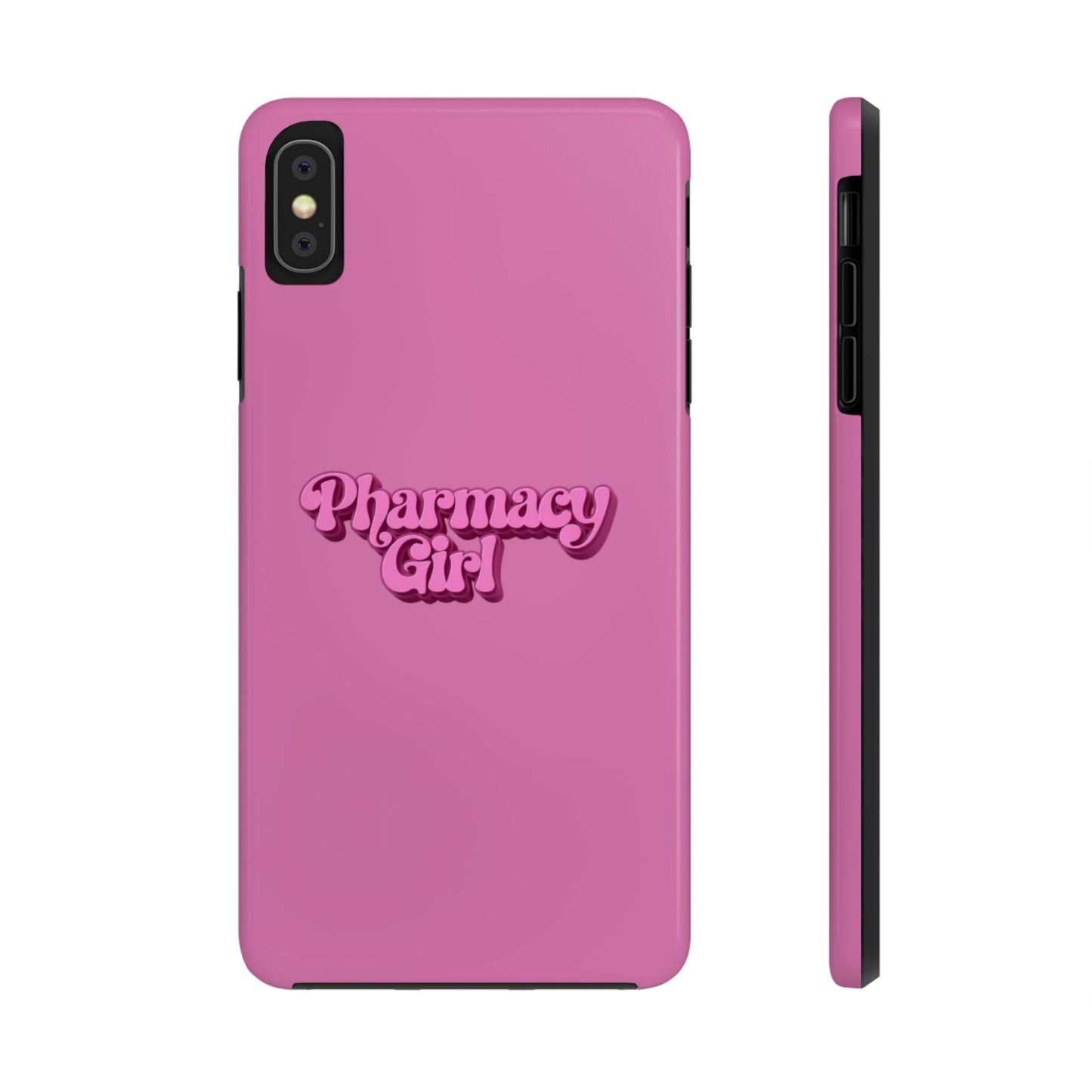 Pharmacy Girl Tough Phone Case