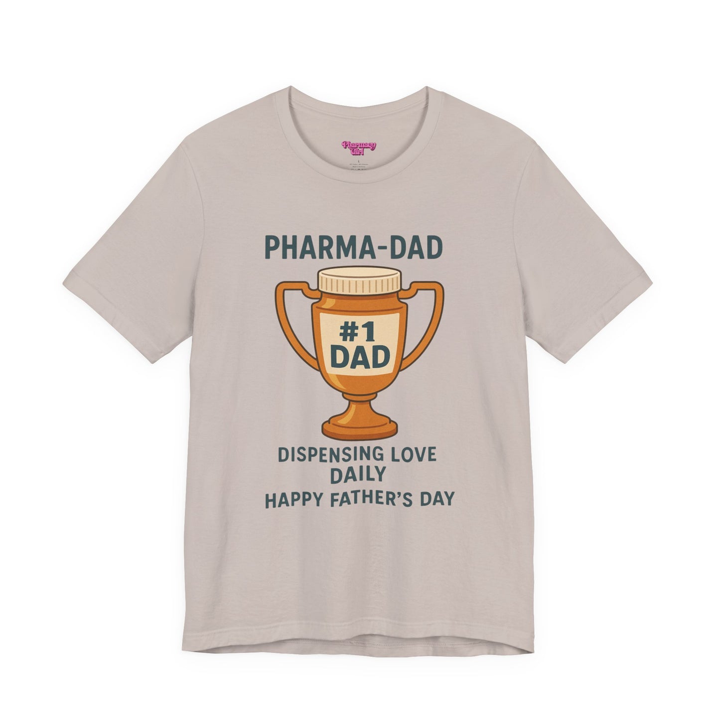 Pharmacy Girl "Pharma-Dad" Tee